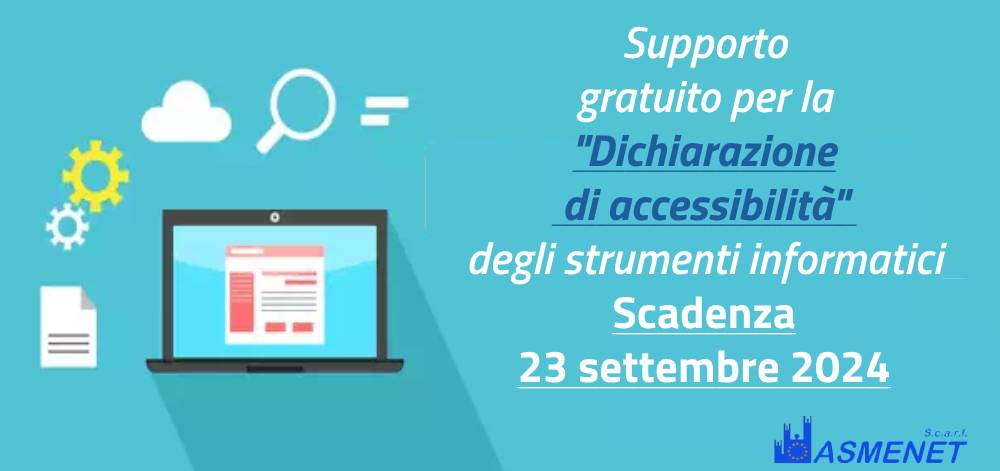 Supporto gratuito dichiarazione accessibilità degli strumenti informatici - Scadenza 23 settembre 2024